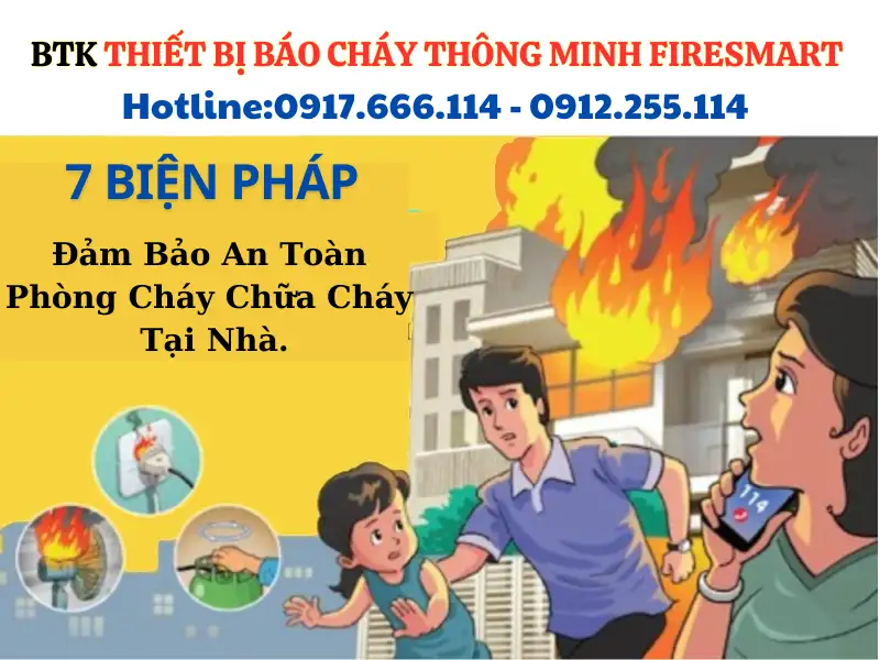 Hướng dẫn chi tiết 7 Biện Pháp Đảm Bảo An Toàn Phòng Cháy Chữa Cháy Tại Nhà.